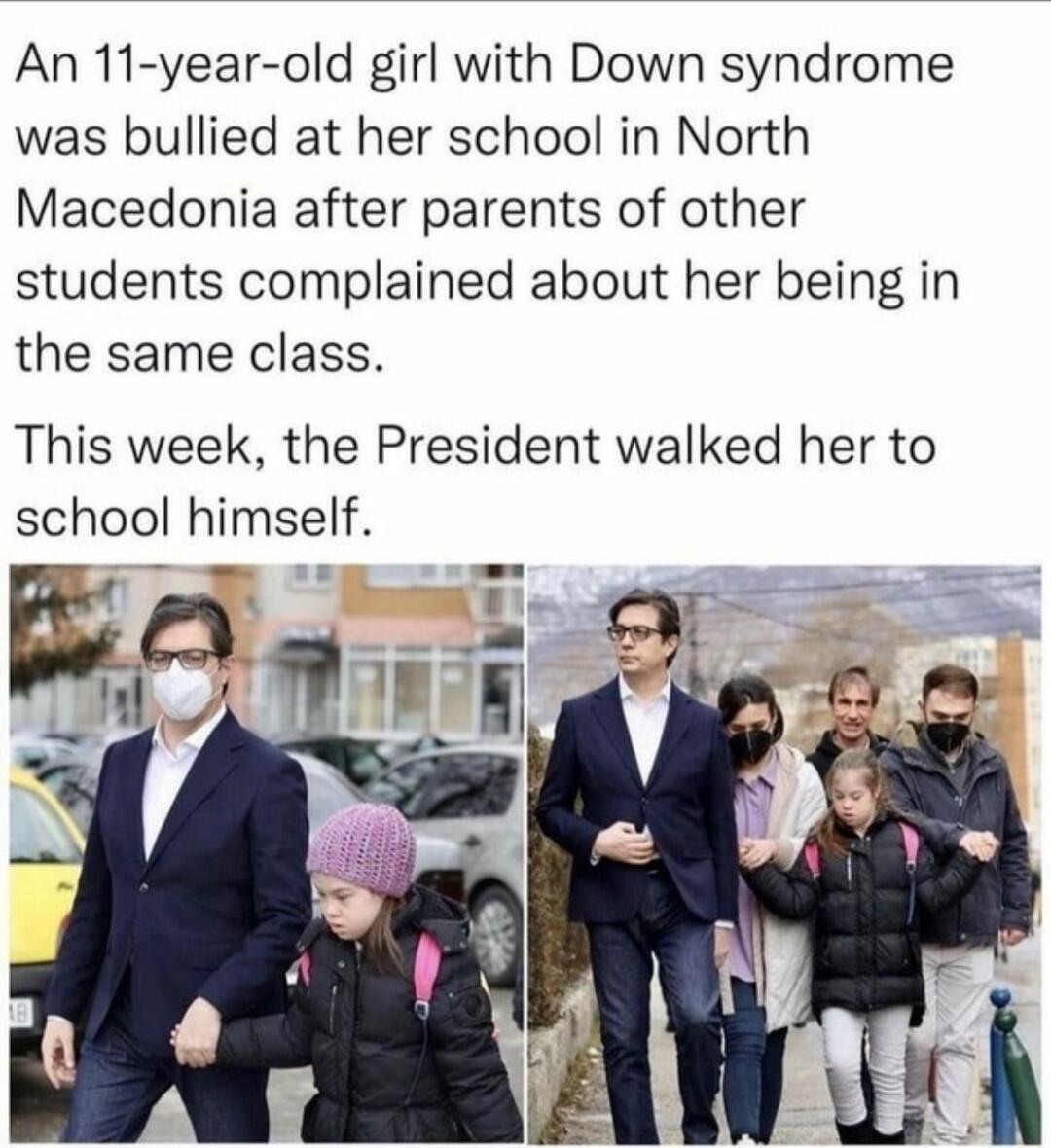 An 11 year old girl with Down syndrome was bullied at her school in North Macedonia after parents of other students complained about her being in the same class This week the President walked her to school himself
