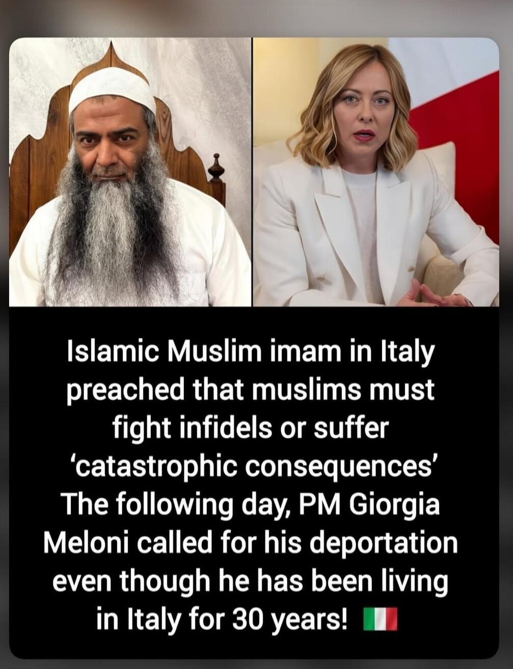 Islamic Muslim imam in Italy preached that muslims must fight infidels or suffer 'catastrophic consequences' The following day, PM Giorgia Meloni called for his deportation even though he has been living in Italy for 30 years! 🇮🇹