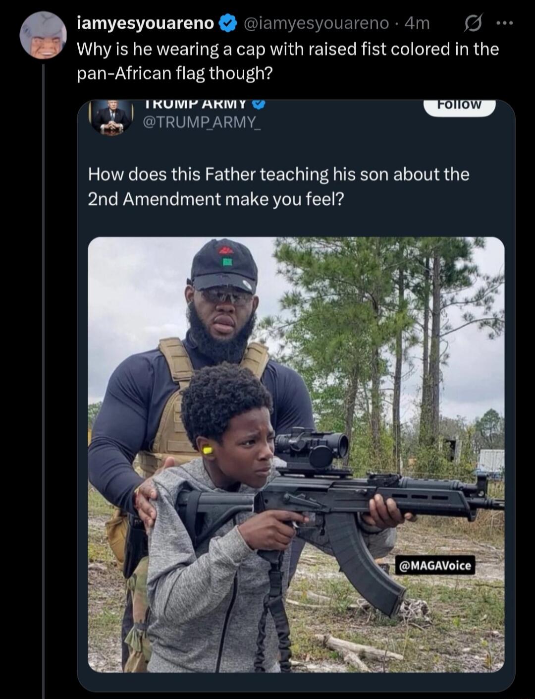 iamyesyouareno iamyesyouareno 4m Why is he wearing a cap with raised fist colored in the pan African flag though Tum ARMY y 17 GTRUMPARMY How does this Father teaching his son about the 2nd Amendment make you feel