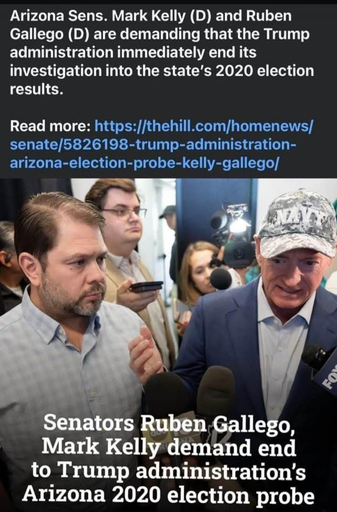 Arizona Sens. Mark Kelly (D) and Ruben Gallego (D) are demanding that the Trump administration immediately end its investigation into the state's 2020 election results. Read more: https://thehill.com/homenews/senate/5826198-trump-administration-arizona-election-probe-kelly-gallego/ Senators Ruben Gallego, Mark Kelly demand end to Trump administrati