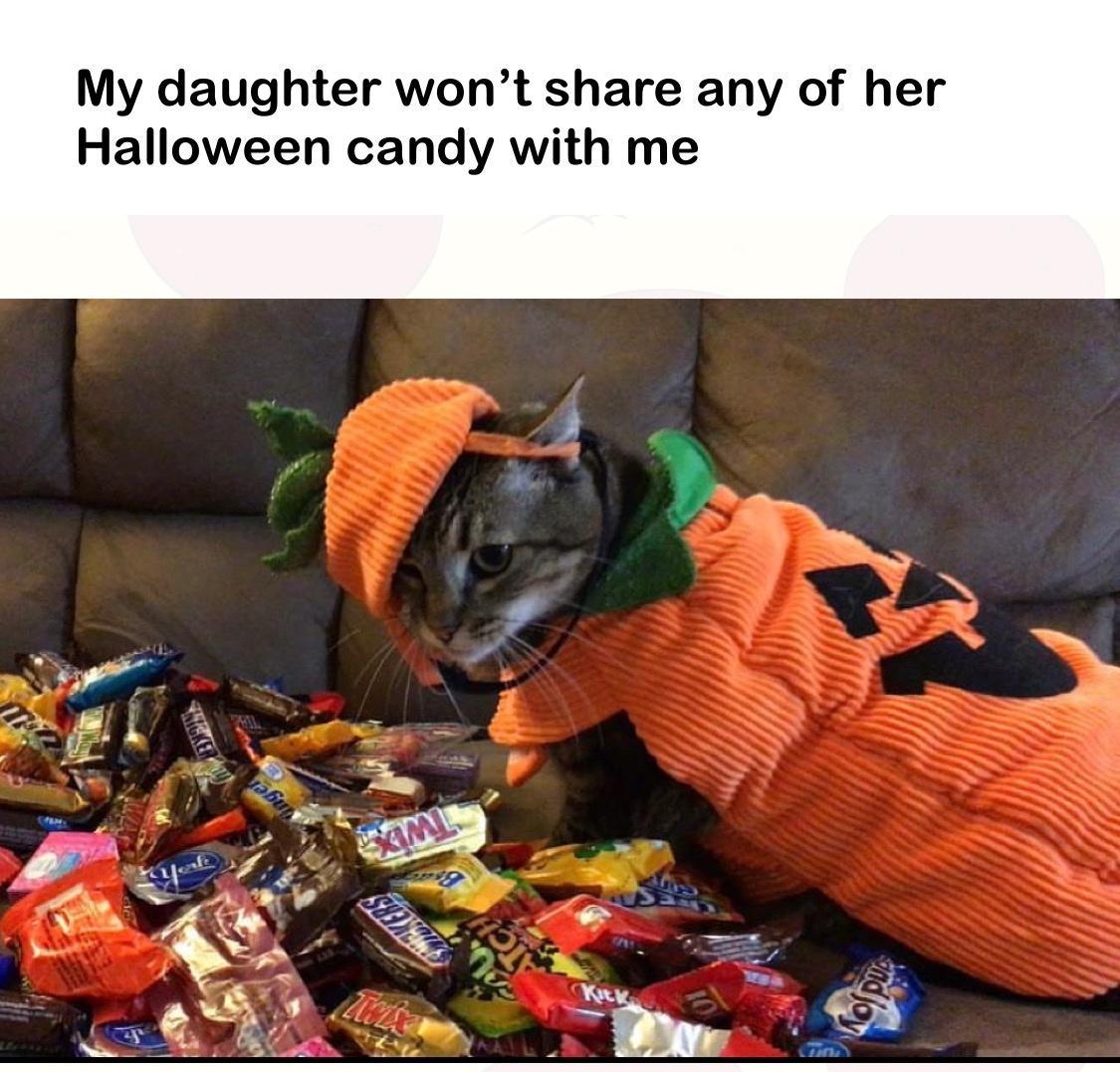 My daughter wont share any of her Halloween candy with me