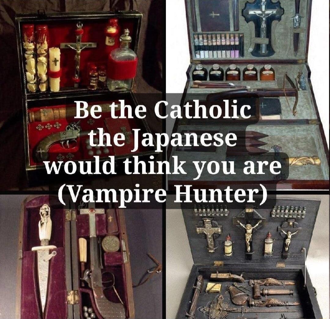 Be the Catholic the Japanese would think you are (Vampire Hunter)