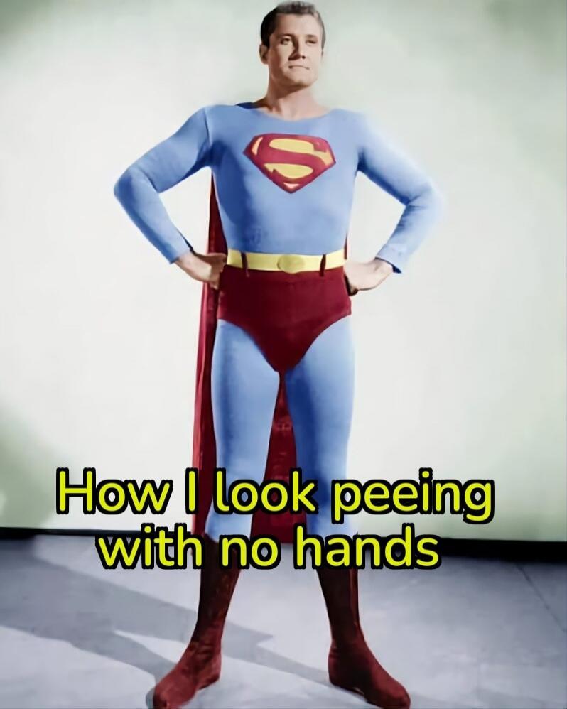 How I look peeing with no hands