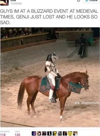GUYS IM AT A BLIZZARD EVENT AT MEDIEVAL TIMES GENJI JUST LOST AND HE LOOKS SO SAD