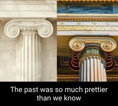 The past was so much prettier LUELRTTER G