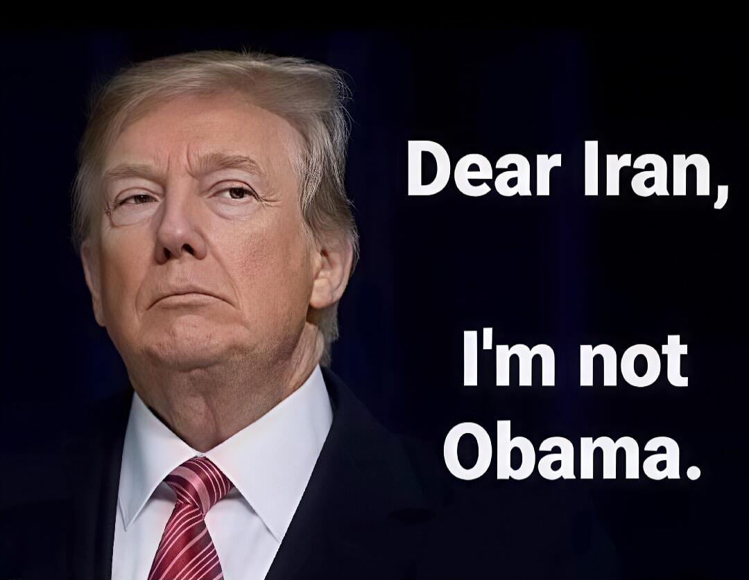 Dear Iran, I'm not Obama.