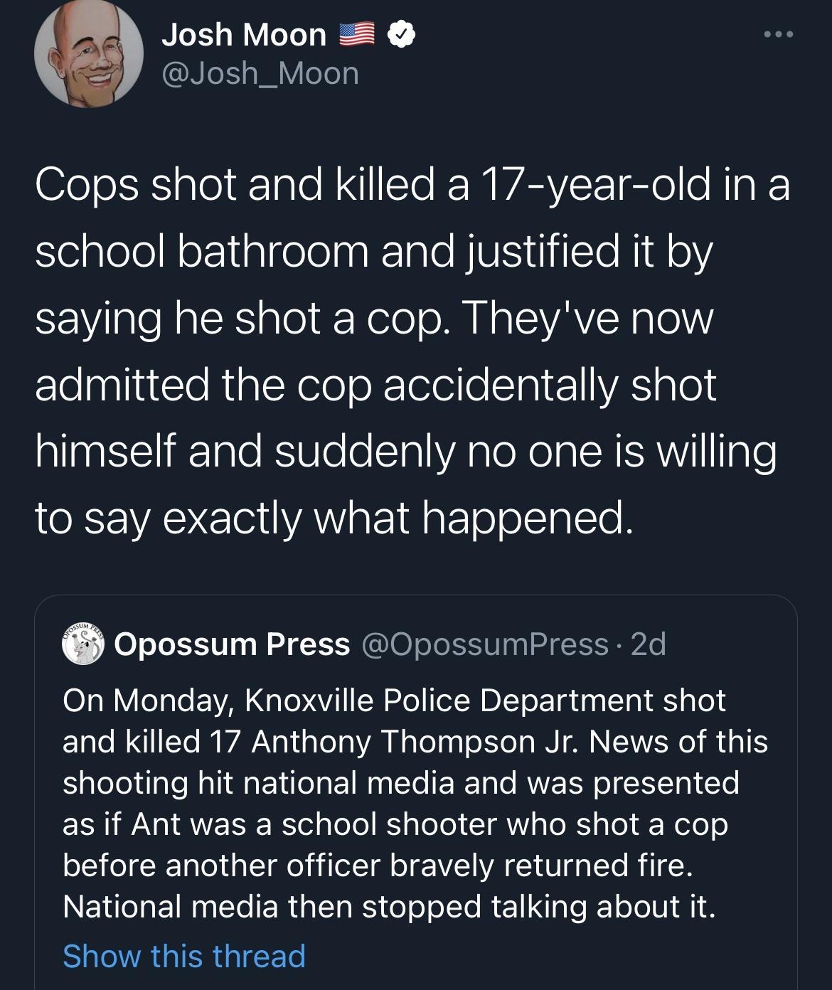 Josh Moon NJe g1l Y eJeg e ol SRS alol1ale R NI STe M WARVSY el 0 Mg i school bathroom and justified it by saying he shot a cop Theyve now clelpglintTeRiglYeloloXToloilo ol v1VASIgle pllgiiirETglo KU le o STalYARIo N o o ISRISAWVilITTgTe ORVASYC 1ol VAW o1l g FoToloTa LT a Opossum Press OpossumPress 2d O1a o aTe EAN o TeaV1 N 2lo T W BIT o Taiga ST g S glod Tale G 1 Yo Il AN g Y g ToT0 1AM W Te ga