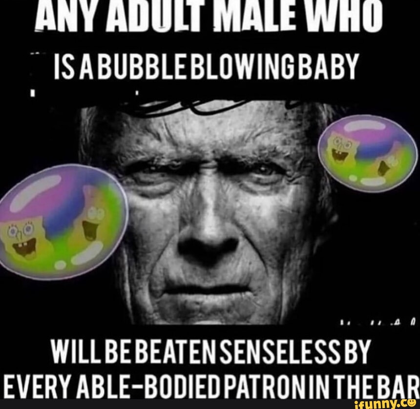 ANY ADULT MALE WhU ISABUBBLEBLUWINGBABY WILLBE BFATEN SENSELESS BY EVERY ABLE BODIEDPATRONINTHEB