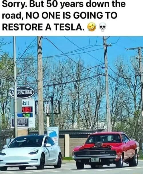 road NO ONE IS GOING TO RESTORE A TESLA