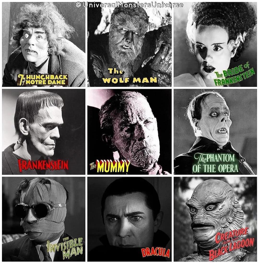 Universal Monsters Universe The Hunchback of Notre Dame The Wolf Man The Bride of Frankenstein Frankenstein The Mummy The Phantom of the Opera The Invisible Man Dracula Creature from the Black Lagoon