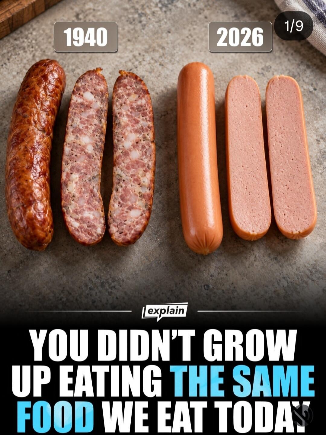 1940 2026 YOU DIDN'T GROW UP EATING THE SAME FOOD WE EAT TODAY