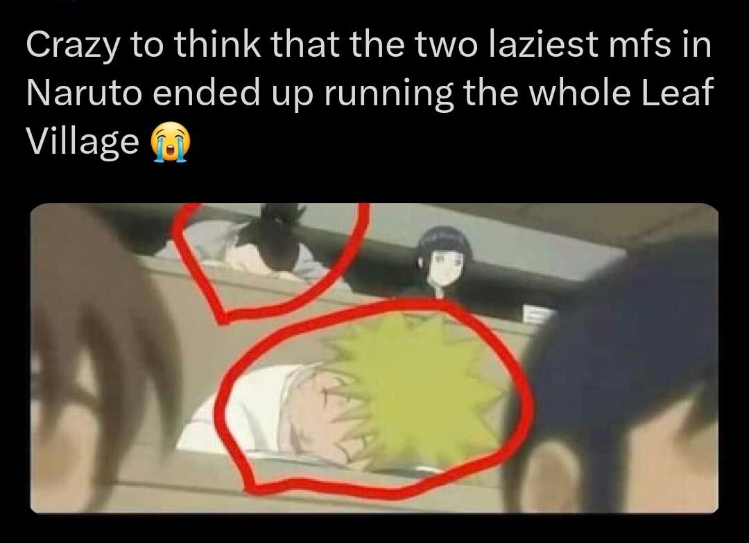 Crazy to think that the two laziest mfs in Naruto ended up running the whole Leaf GIIEEEY o C_