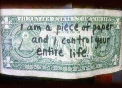 I am a piece of paper and I control your entire life!