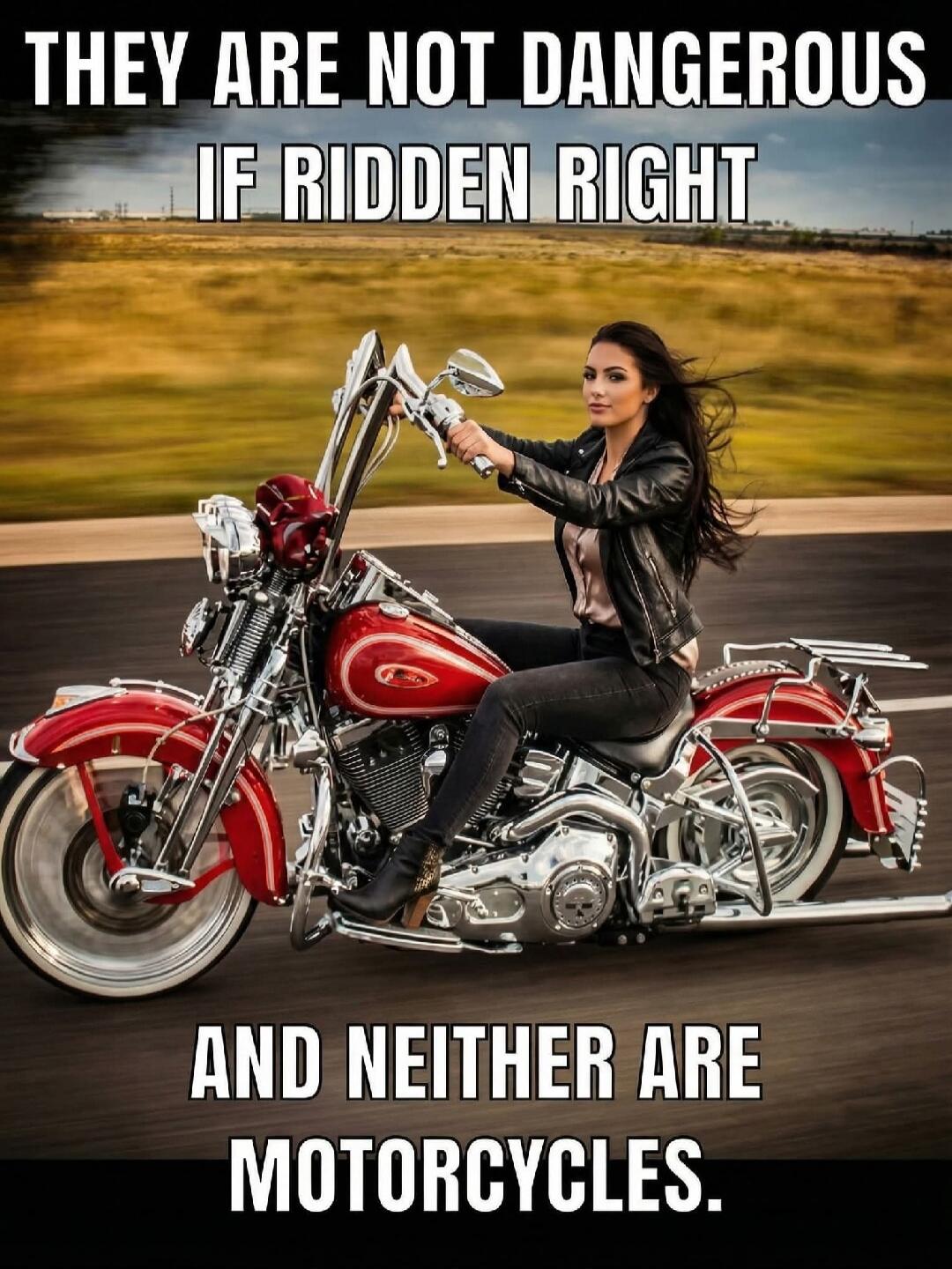 THEY ARE NOT DANGEROUS IF RIDDEN RIGHT AND NEITHER ARE MOTORCYCLES.