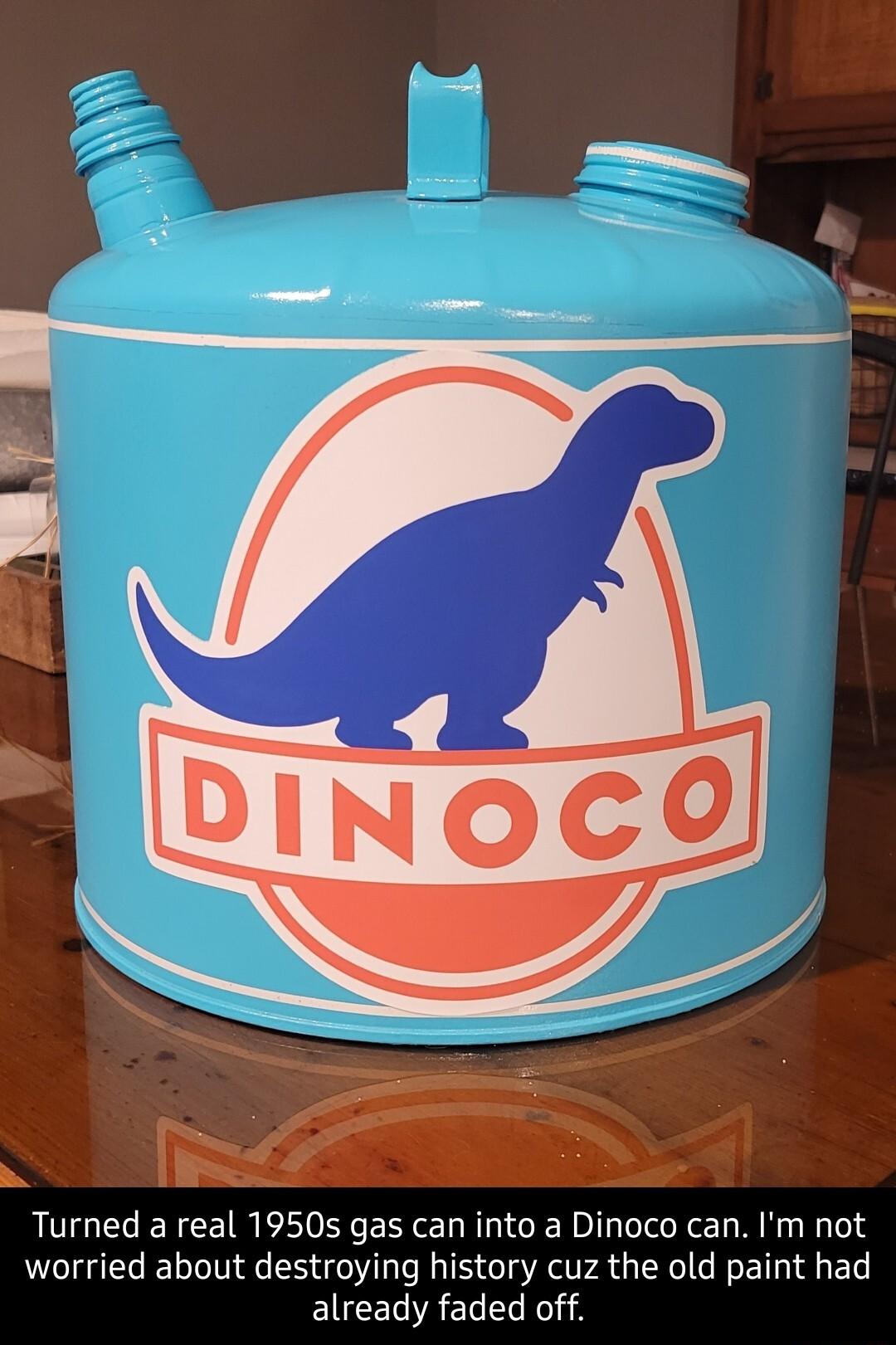 Turned a real 1950s gas can into a Dinoco can Im not worried about destroying history cuz the old paint had already faded off