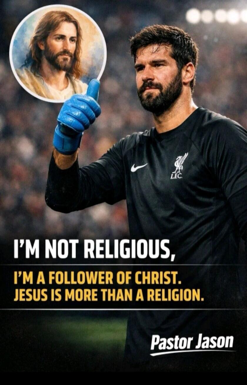 I'M NOT RELIGIOUS, I'M A FOLLOWER OF CHRIST. JESUS IS MORE THAN A RELIGION. Pastor Jason