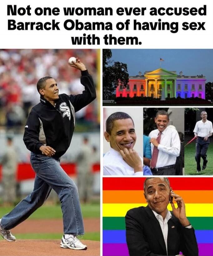 Not one woman ever accused Barrack Obama of having sex with them.