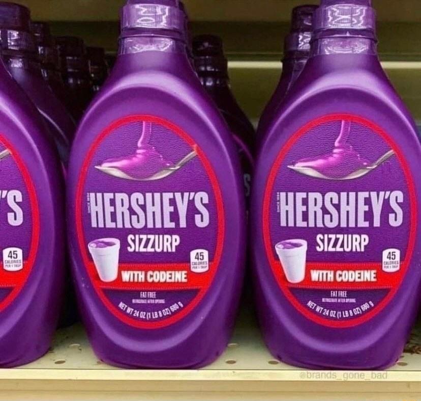 Y t S HERSHEYS HERSHEYS SIZZURP SIZZURP WITH CODEINE IIII ma 1