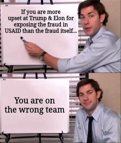 B o el s If you are more upset at Trump Elon for exposing the fraud in USAID than the fraud itself