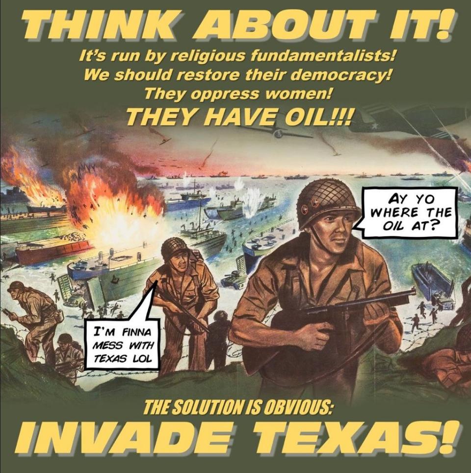THINK ABOUT IT Its run _w religious umd imentalists We should restore their democracy They oppress women b 2 177 y N _1 77 g 77 1 P 4 ULIJLA LJa e wHERE THE Z o AT mess wirn S 7exas LoL THESOLUTION IS oBVIOL 1 INVADE T