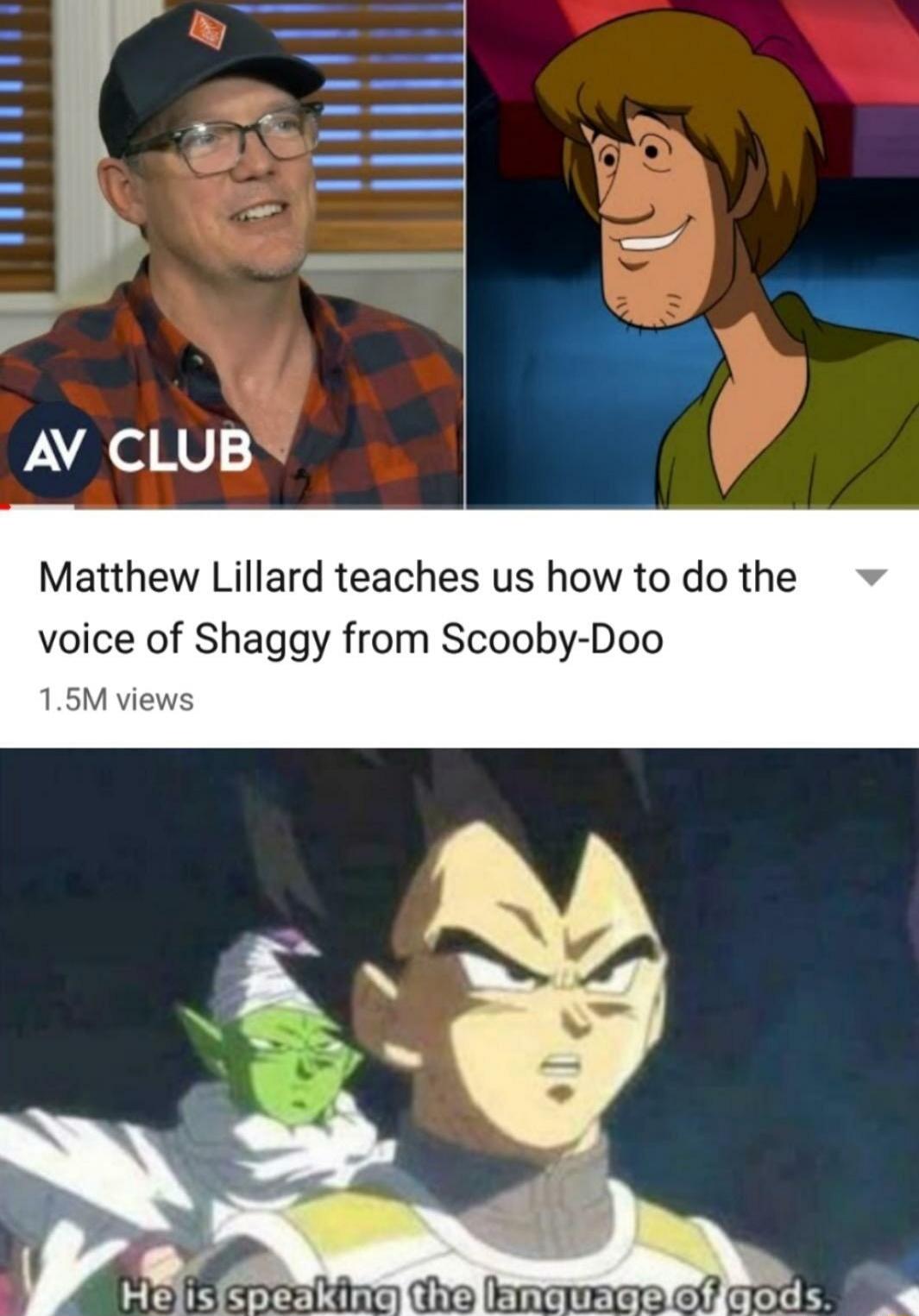 Matthew Lillard teaches us how to do the voice of Shaggy from Scooby-Doo. He is speaking the language of gods.