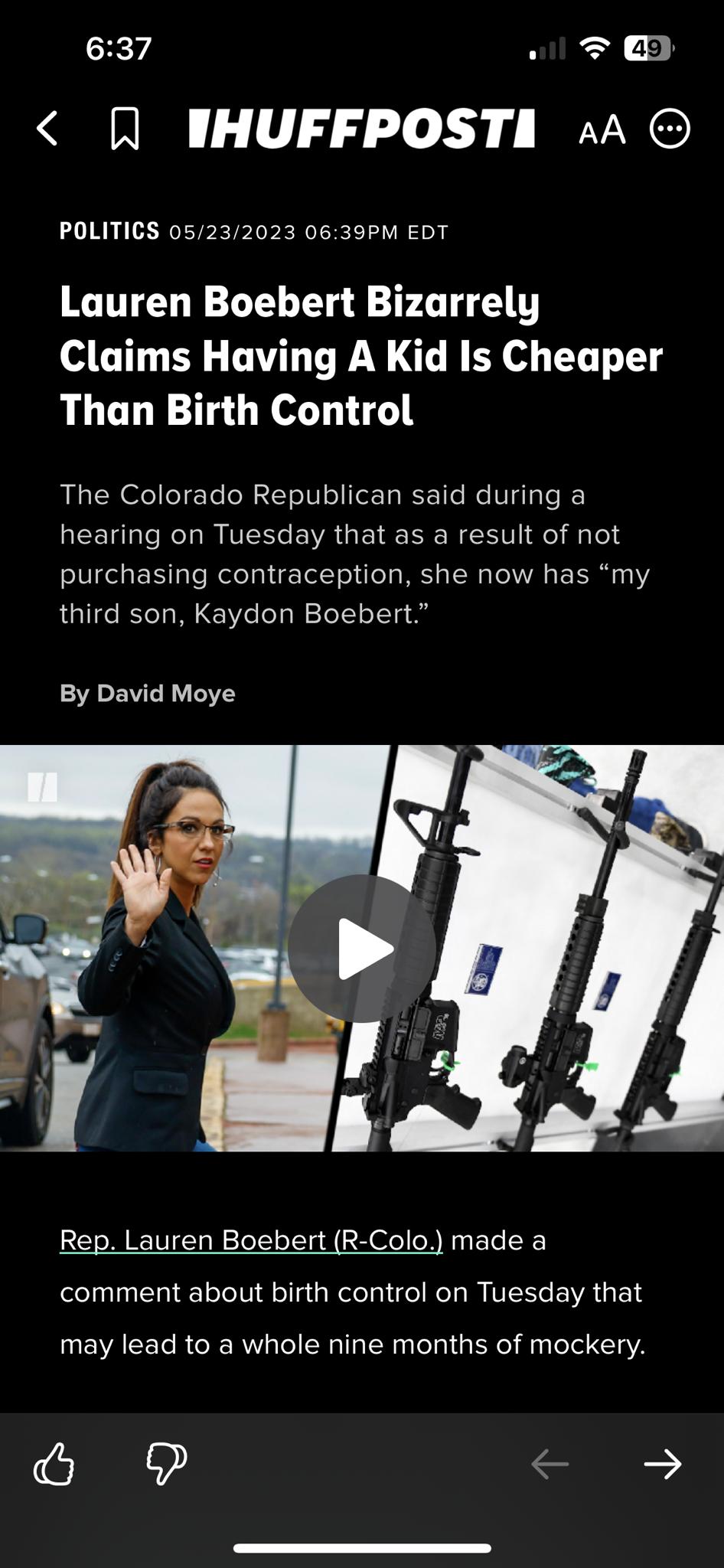 637 DR 9 AR V 7017 BYNC POLITICS 05232023 0639PM EDT Lauren Boebert Bizarrely Claims Having A Kid Is Cheaper Than Birth Control The Colorado Republican said during a hearing on Tuesday that as a result of not purchasing contraception she now has my third son Kaydon Boebert By David Moye Rep Lauren Boebert R Colo made a comment about birth control on Tuesday that may lead to a whole nine months of 