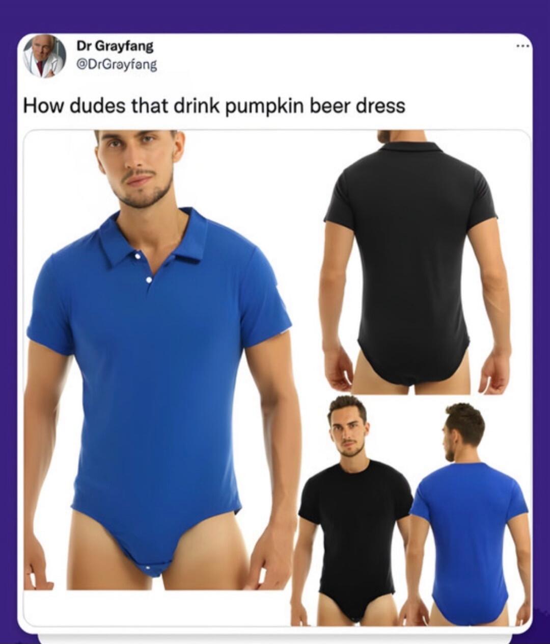 How dudes that drink pumpkin beer dress