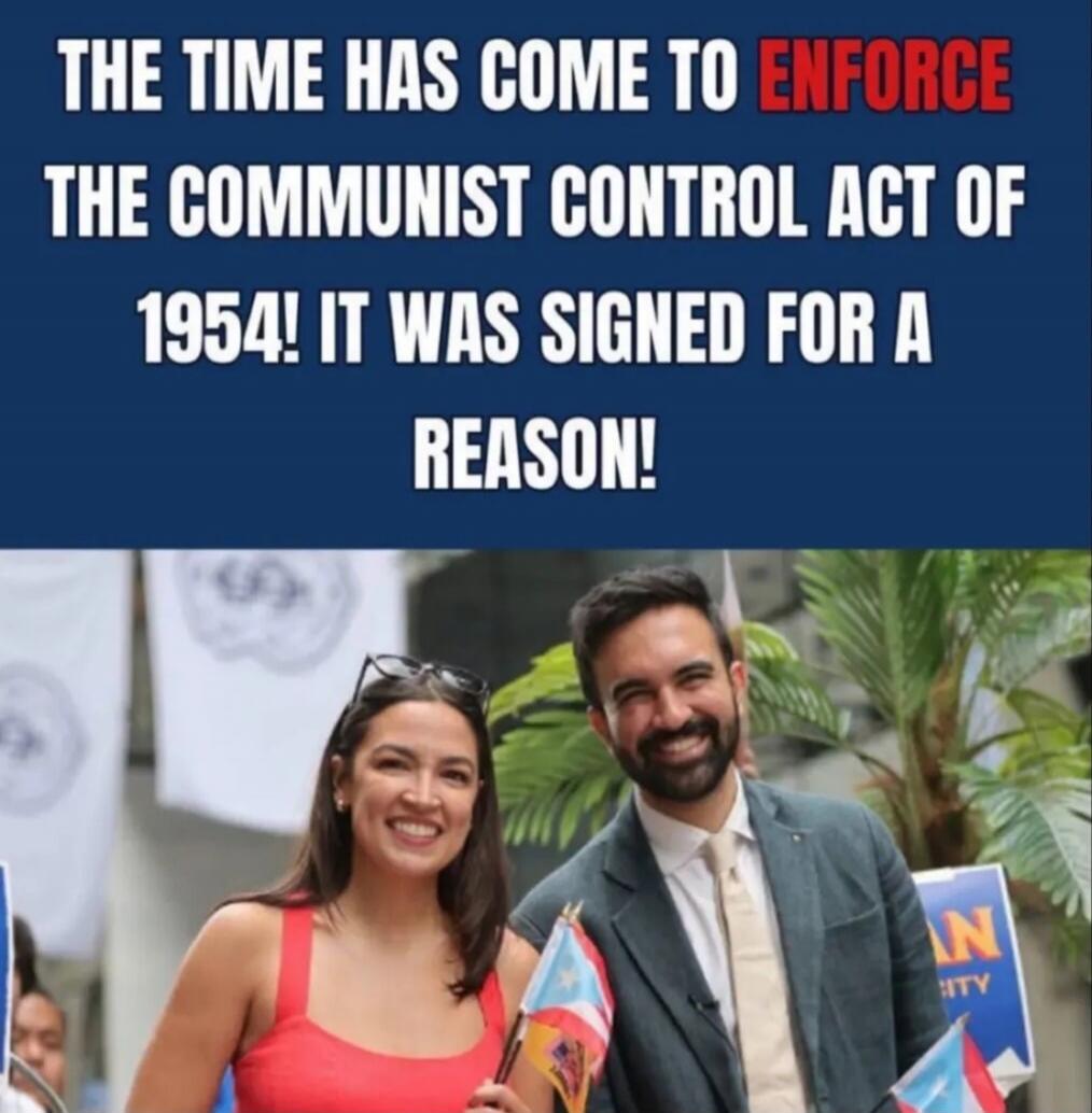 THE TIME HAS COME TO ENFORCE THE COMMUNIST CONTROL ACT OF 1954! IT WAS SIGNED FOR A REASON!