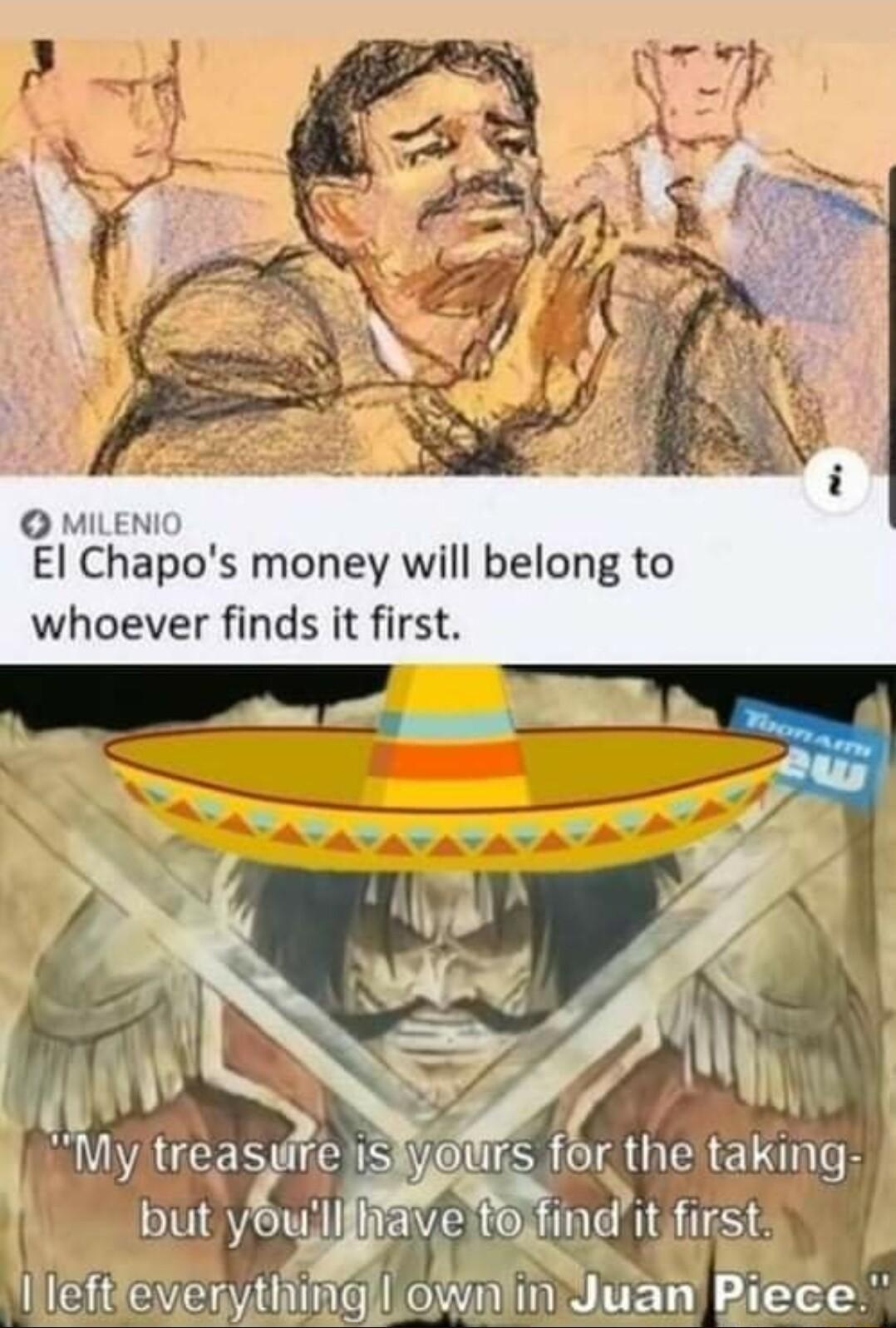 MILENIO El Chapos money will belong to whoever finds it first surc syurs fer the aklng