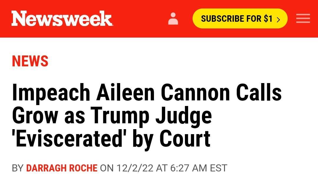 SUBSCRIBE FOR 1 Impeach Aileen Cannon Calls Grow as Trump Judge Eviscerated by Court BYD ON 12222 AT 627 AM EST