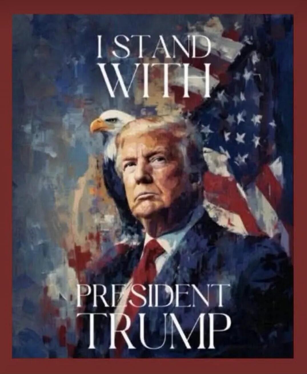 I STAND WITH PRESIDENT TRUMP