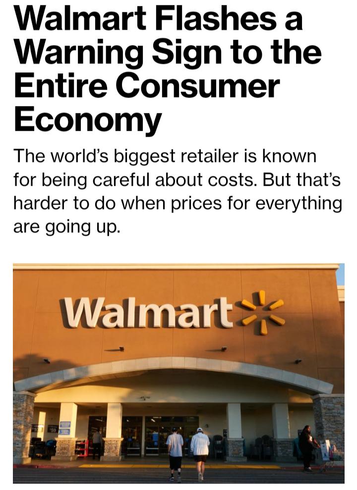 Walmart Flashes a Warning Sign to the Entire Consumer Economy The worlds biggest retailer is known for being careful about costs But thats harder to do when prices for everything are going up