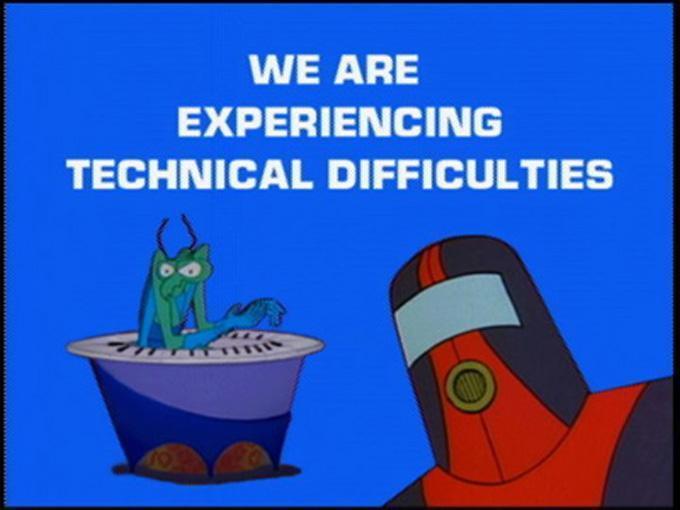 WE ARE EXPERIENCING TECHNICAL DIFFICULTIES