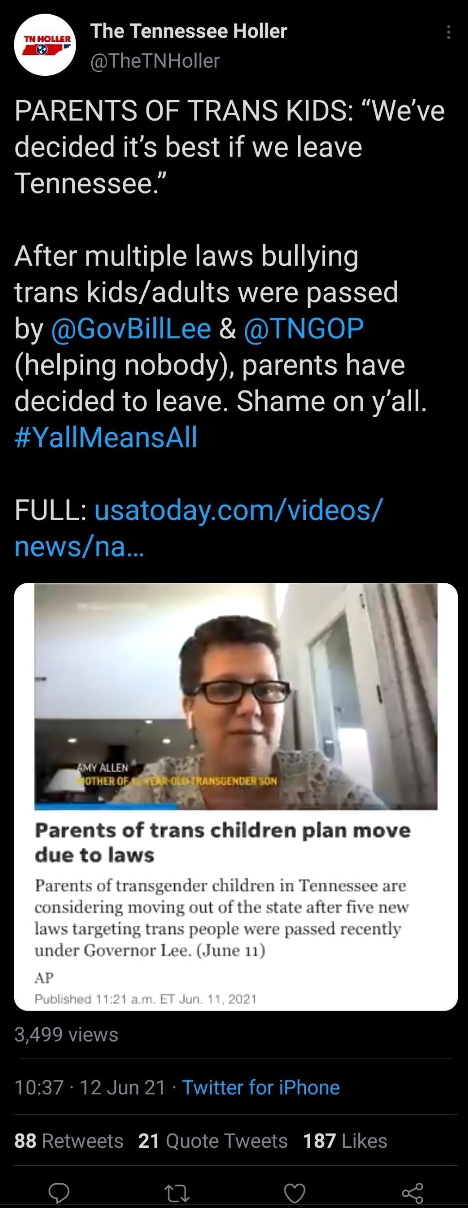 mnouse BILLGCAGULCEREY g b oheTNHoller PARENTS OF TRANS KIDS Weve o Yoi o Yo Hi 6N o o M I AR LV Tennessee After multiple laws bullying trans kidsadults were passed by GovBillLee TNGOP helping nobody parents have o TelleTe RN VIS s T aa R o A1 B EAE NV LTI RYAL FULL usatodaycomvideos newsna Parents of trans children plan move due to laws Parents of transgender children in Tennessee are considering