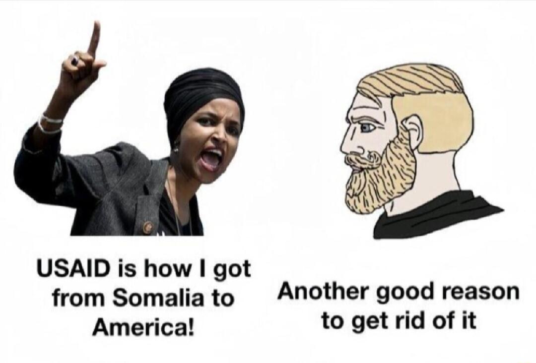 USAID is how I got from Somaliato Another good reason America to get rid of it