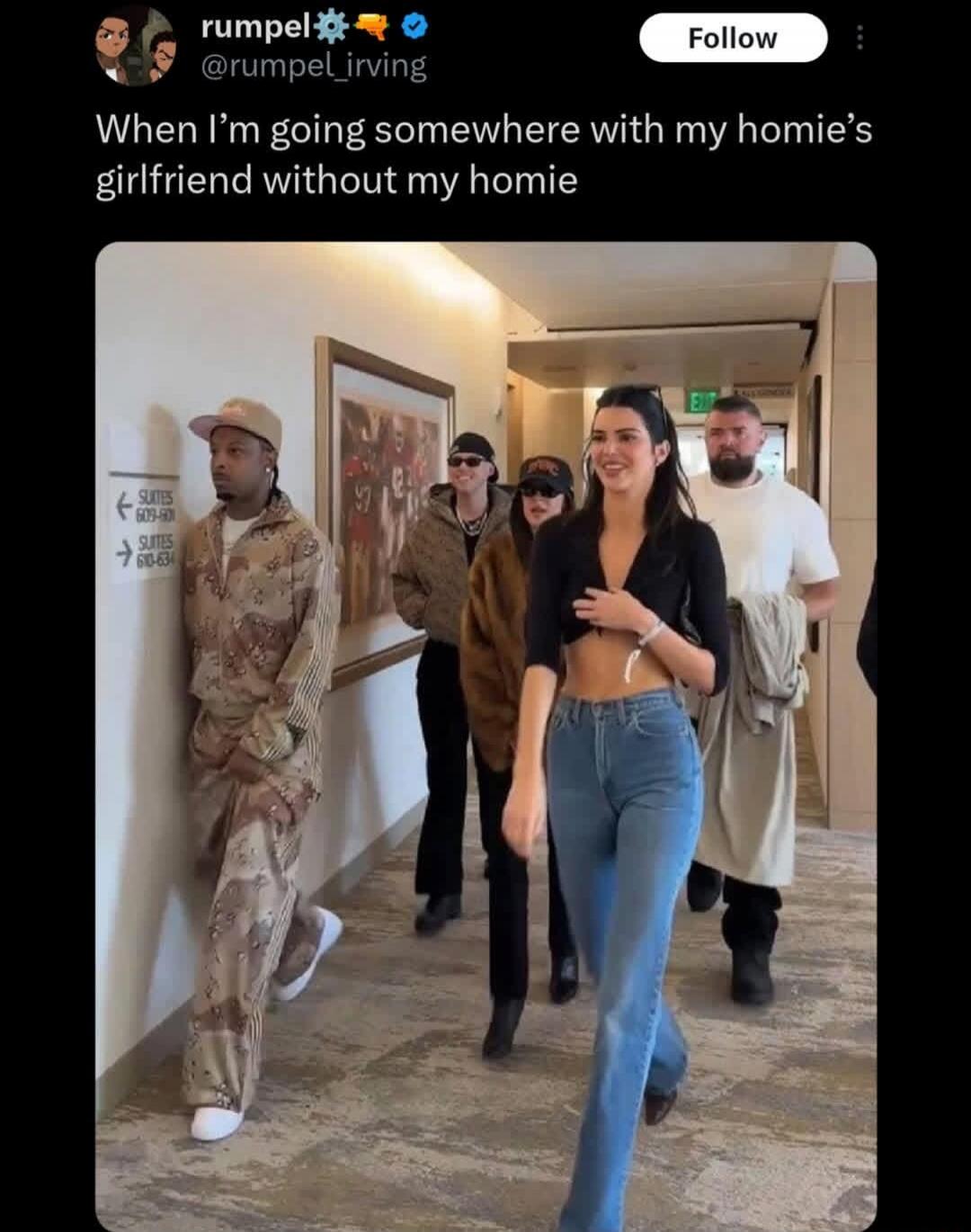 When I’m going somewhere with my homie’s girlfriend without my homie