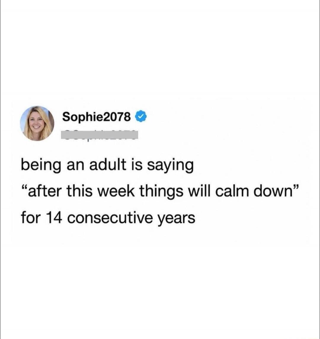 being an adult is saying 