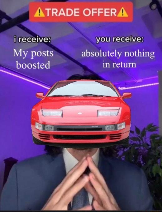 ATRADE OFFERA ireceive you receive AN absolutely nothing boosted in return