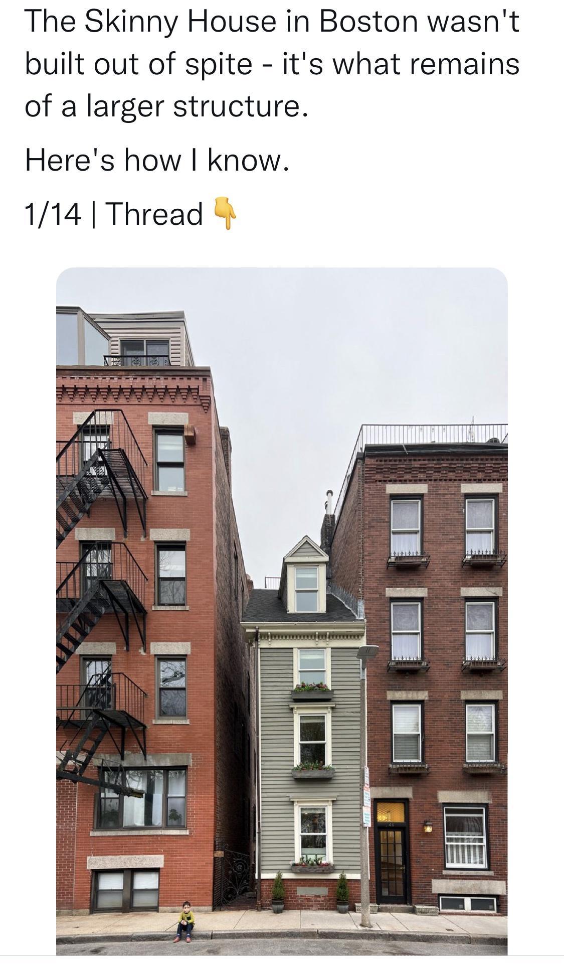 The Skinny House in Boston wasnt built out of spite its what remains of a larger structure Heres how know 114 Thread