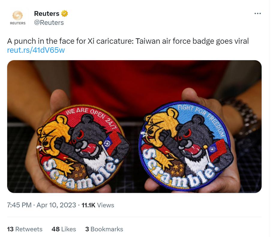 Reuters Reuters Apunch inthe face for X caricature Taiwan air force badge goes viral reutrs41dV65wW 745 PM Apr 10 2023 H1K Views 13Retweets 4BLikes 3Bookmark