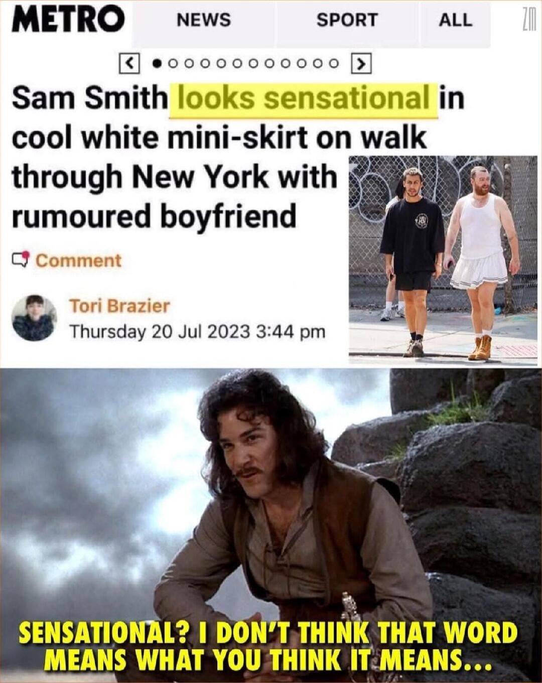 METRO news SPORT ALL 00000000000 3 Sam Smith looks sensational in cool white mini skirt on walk through New York with rumoured boyfriend Comment i Tori Brazier Thursday 20 Jul 2023 344 pm SENSATIONAL DONT THINK THAT WORD MEANS WHAT YOU THINK ITMEANS