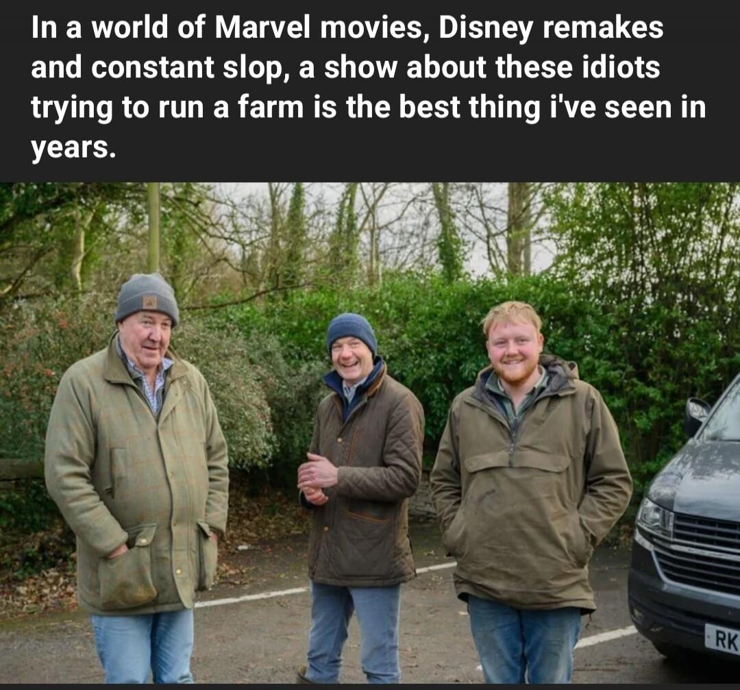 In a world of Marvel movies, Disney remakes and constant slop, a show about these idiots trying to run a farm is the best thing I've seen in years.