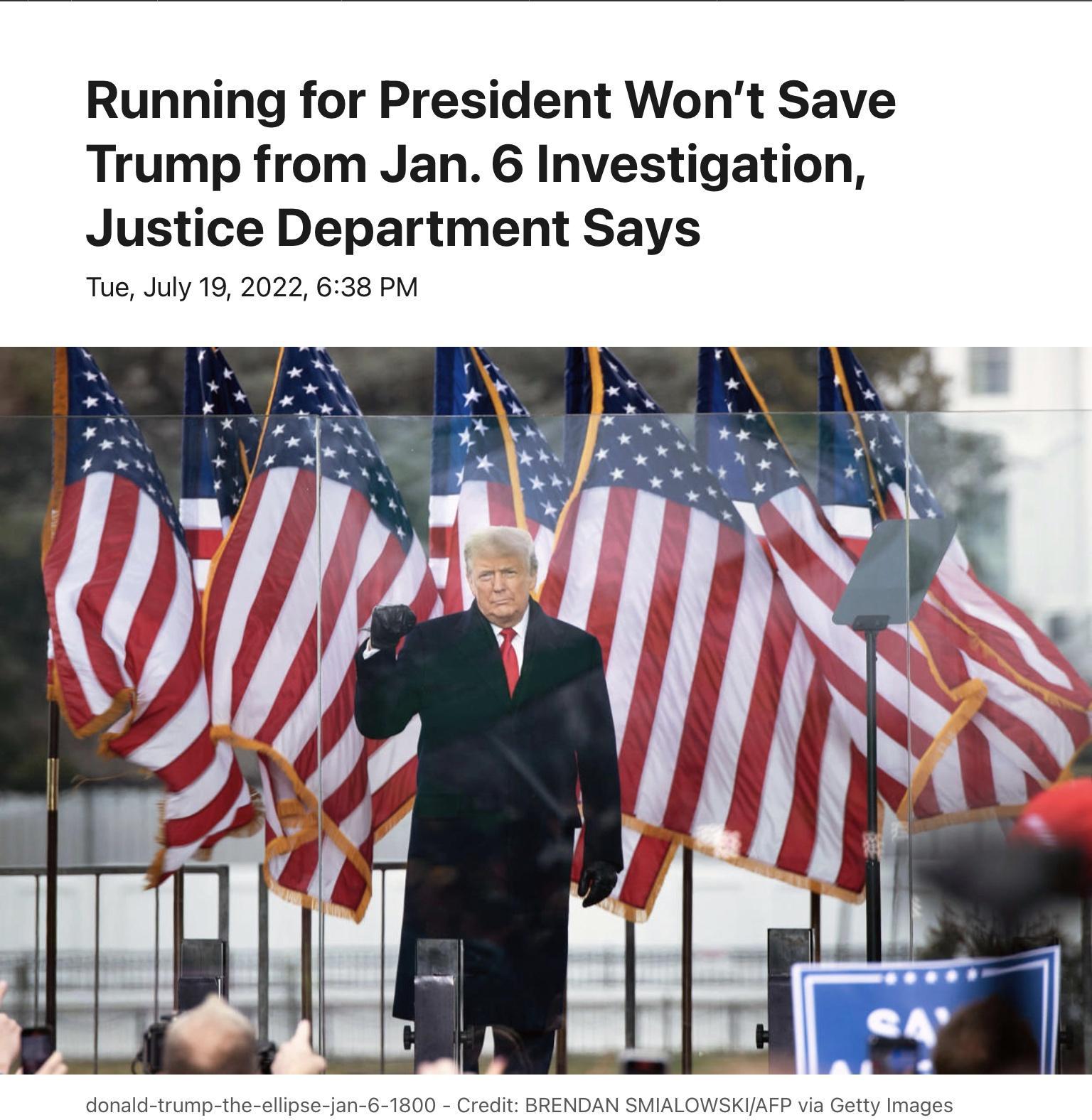 Running for President Wont Save Trump from Jan 6 Investigation Justice Department Says Tue uly 192022 638 PM
