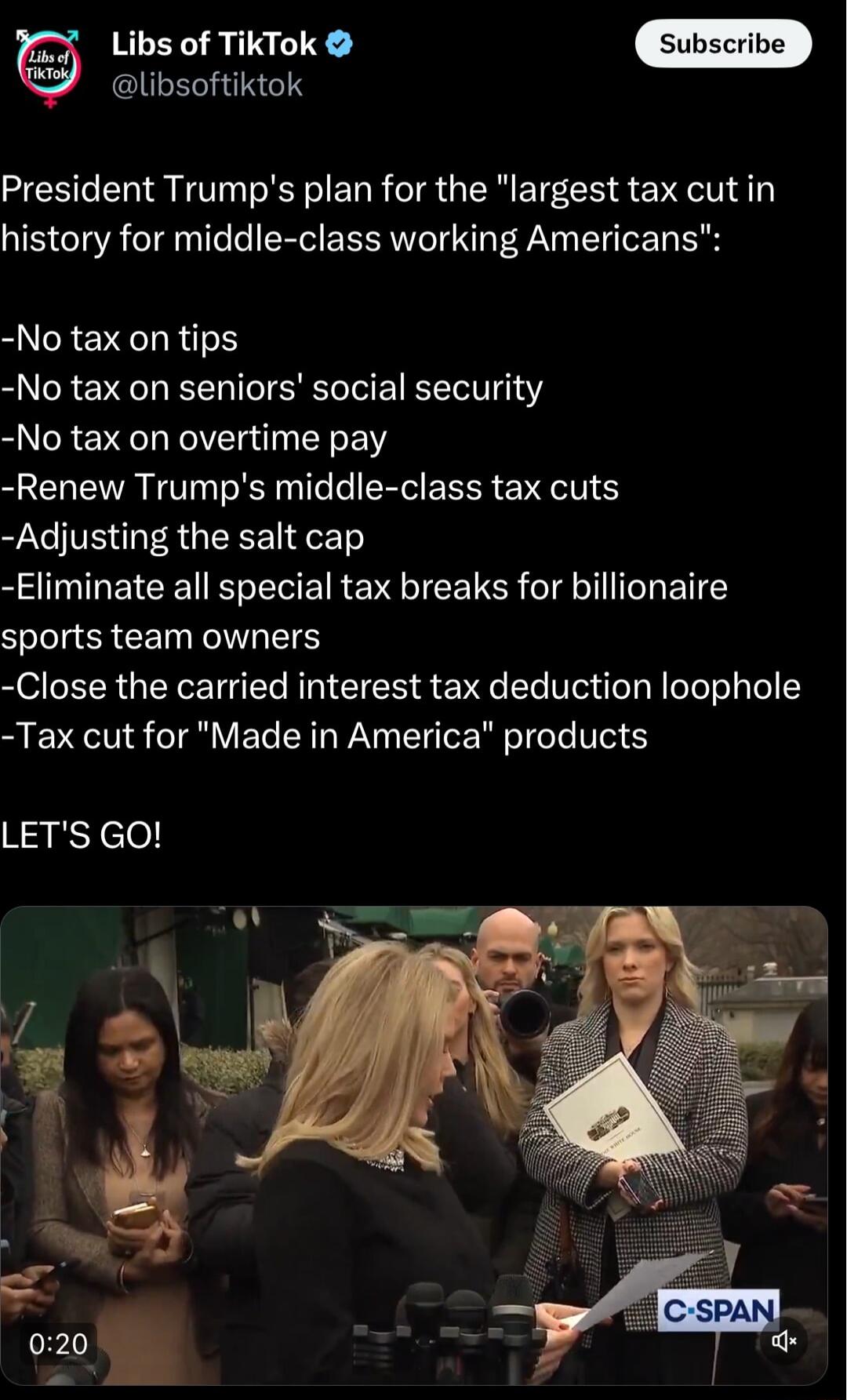 Libs of TikTok libsoftiktok President Trumps plan for the largest tax cut in history for middle class working Americans No tax on tips No tax on seniors social security No tax on overtime pay Renew Trumps middle class tax cuts Adjusting the salt cap Eliminate all special tax breaks for billionaire sports team owners Close the carried interest tax deduction loophole Tax cut for Made in America prod