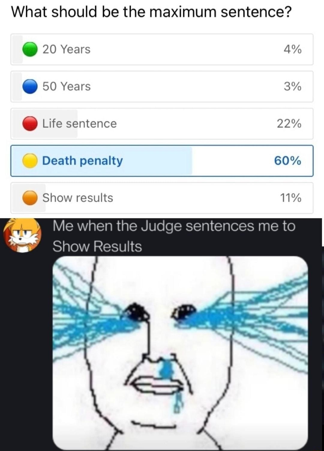 Court Moments SUBSCRIBE 4 days ago What should be the maximum sentence 20 Years 4 50 Years Life sentence 22 Death penalty 60 l show resuilts 1