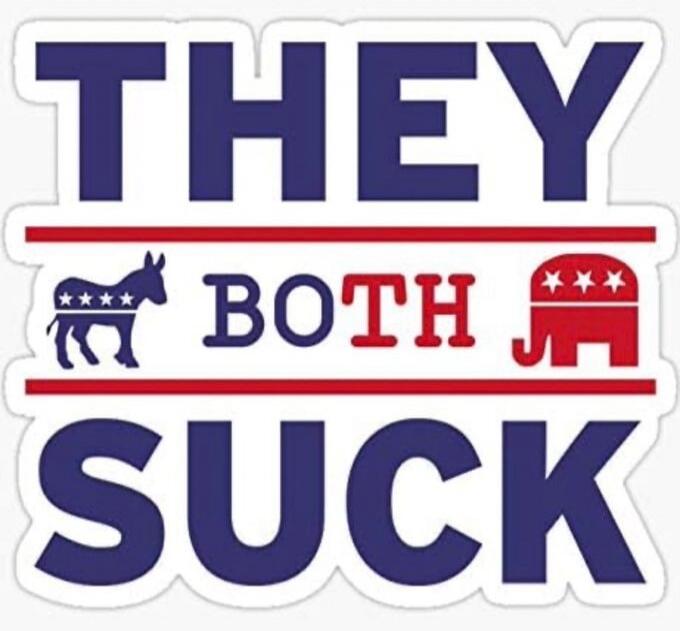 THEY BOTH SUCK