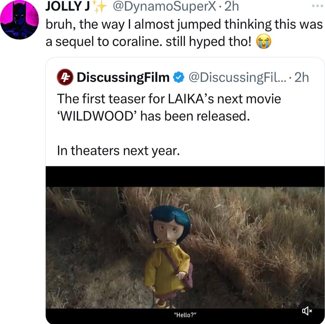 JOLLYJ DynamoSuperX 2h bruh the way almost jumped thinking this was asequel to coraline still hyped tho DiscussingFilm DiscussingFil 2h The first teaser for LAIKAs next movie WILDWOOD has been released In theaters next year