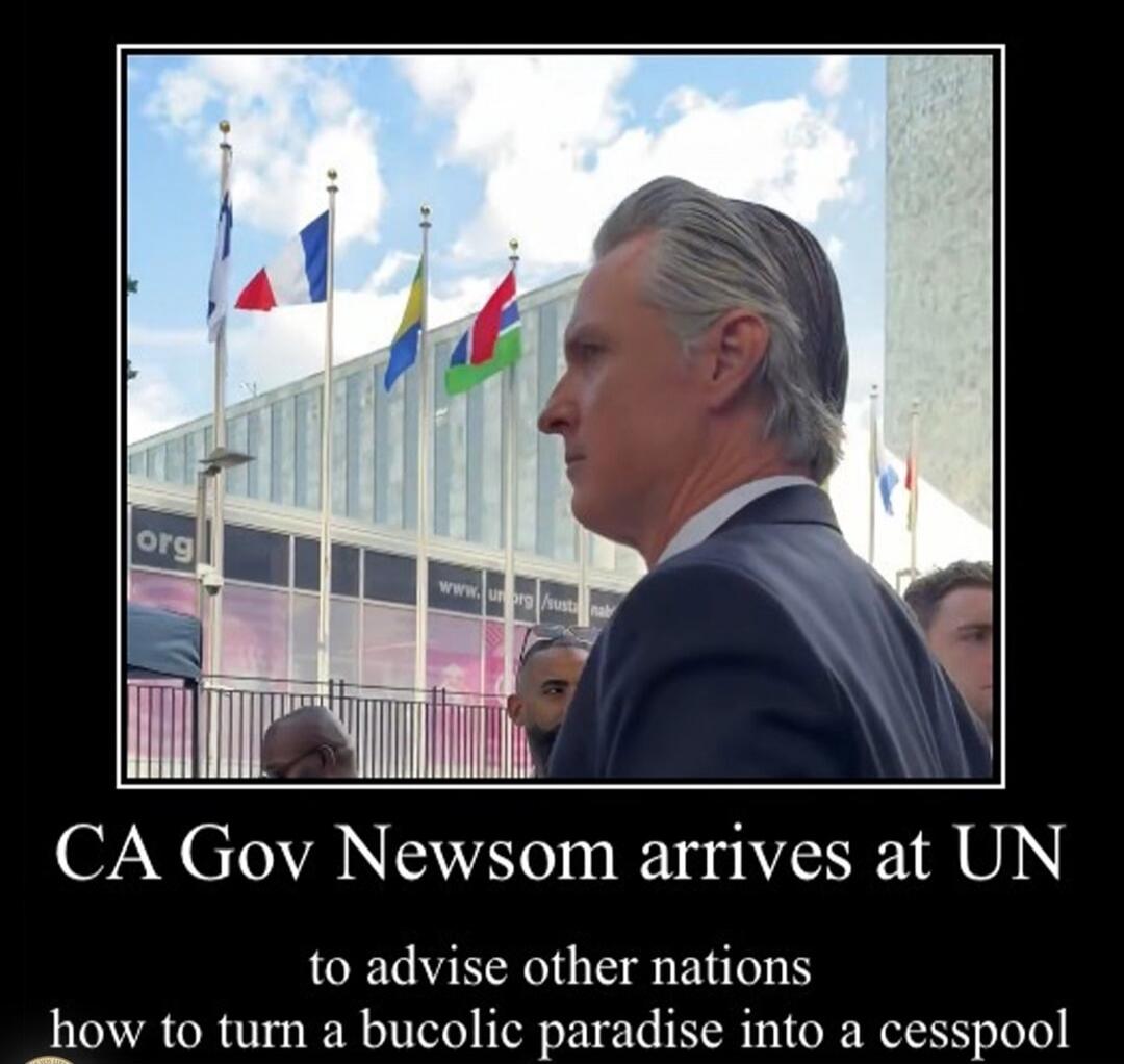 CA Gov Newsom arrives at UN to advise other nations how to turn a bucolic paradise into a cesspool. org www.un.org/sust nab