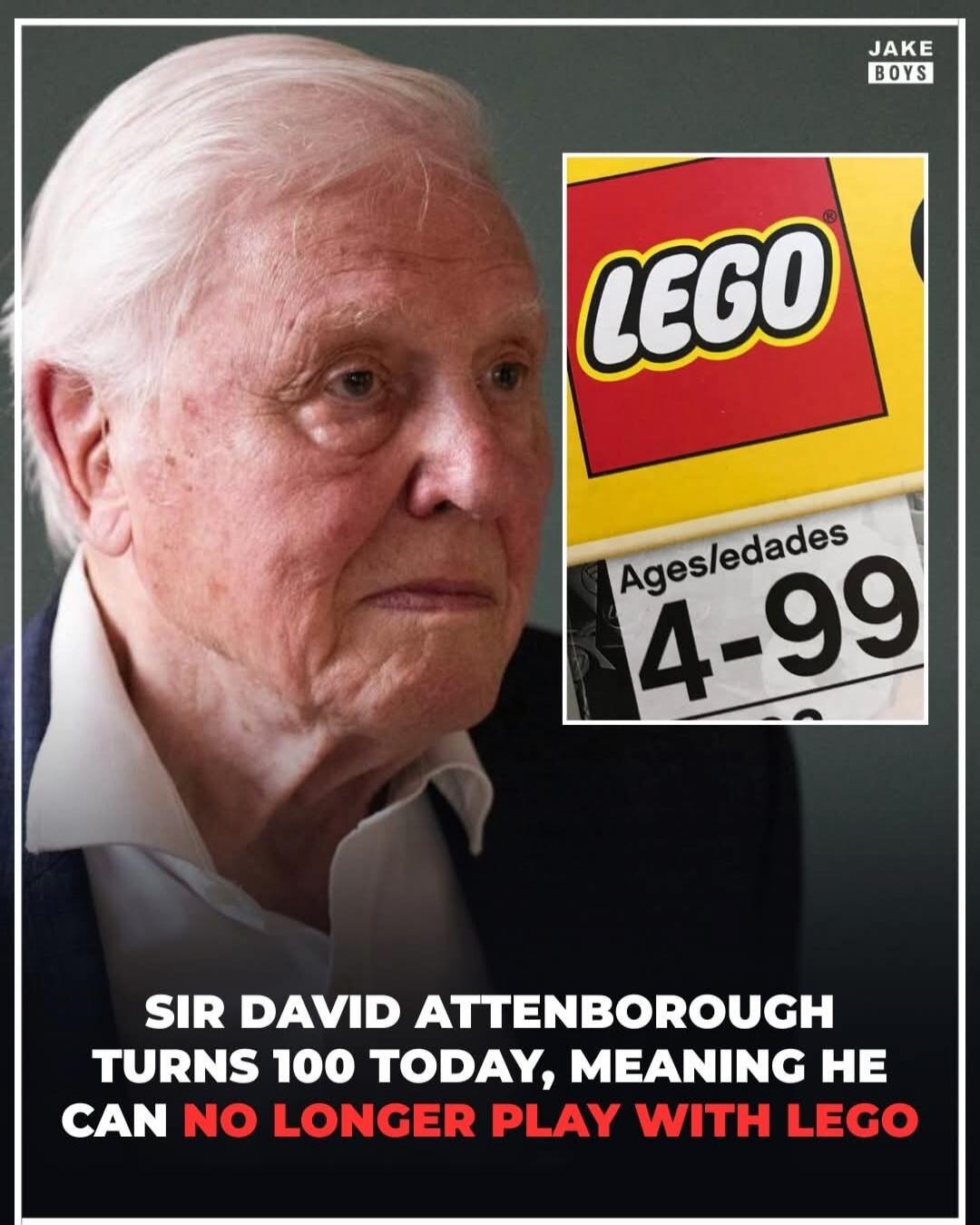 Sir David Attenborough turns 100 today, meaning he can no longer play with LEGO. LEGO Ages/edades 4-99.