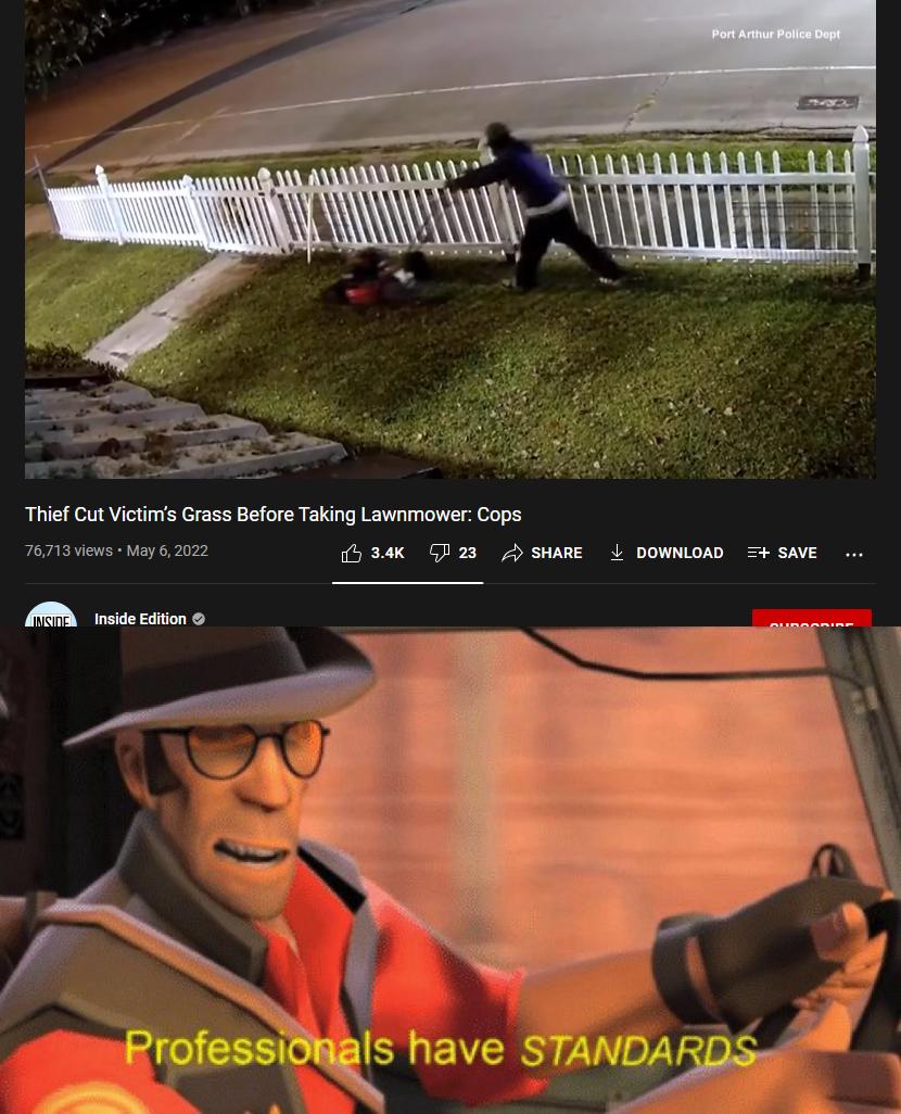 Thief Cut Victims Grass Before Taking Lawnmower Cops 76713 views May 6 2022 5 34K GJ23 SHARE DOWNLOAD SAVE o W